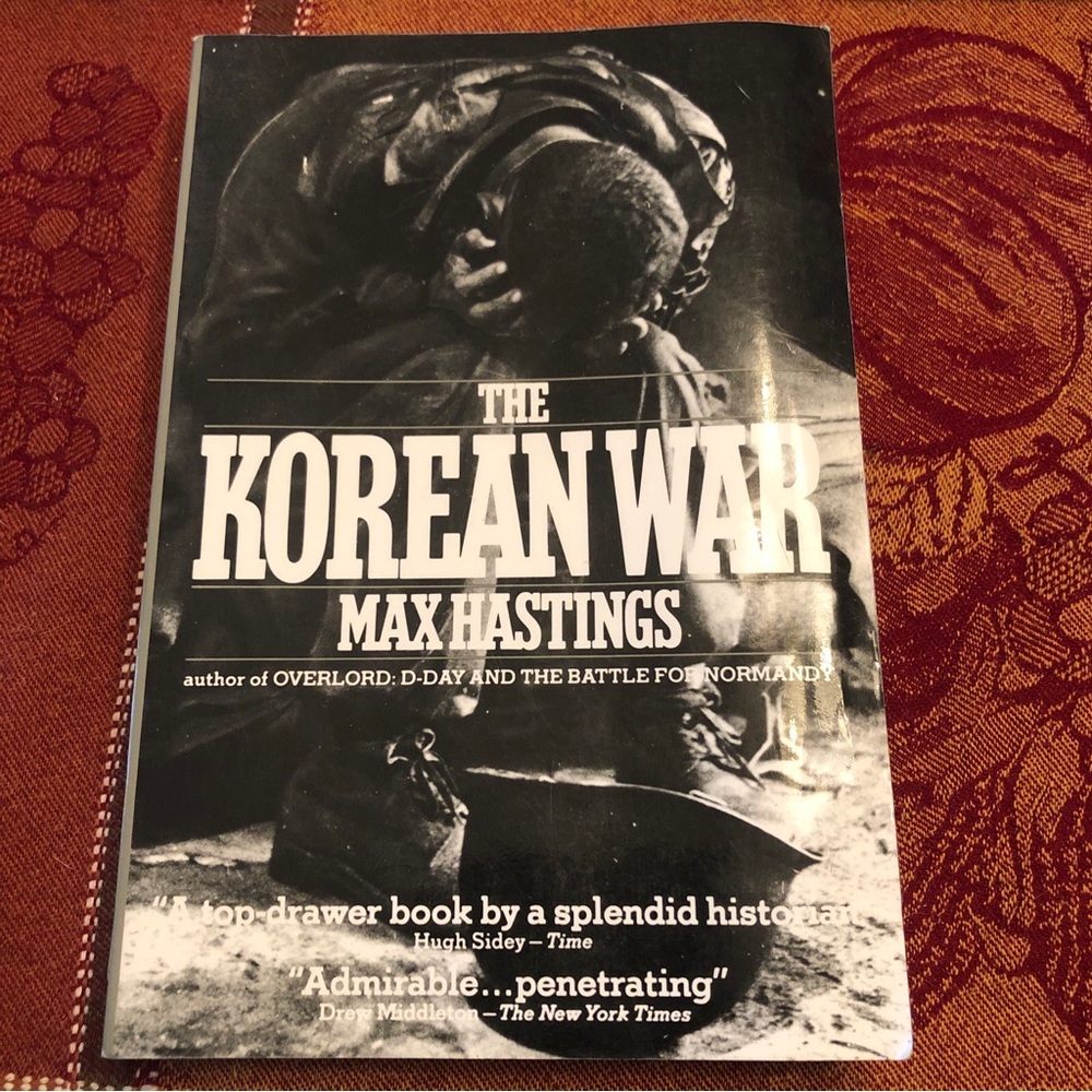 The Korean War by Max Hastings 1988, Trade Paperback, photographs